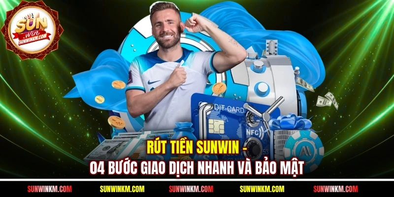 Rút Tiền SUNWIN